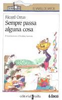 SEMPRE PASSA ALGUNA COSA | 9788476293232 | CREUS MARZO, RICARD | Llibreria Drac - Llibreria d'Olot | Comprar llibres en català i castellà online