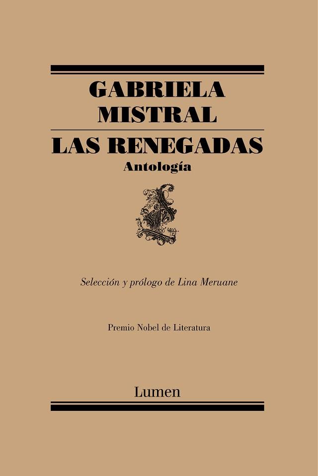 RENEGADAS, LAS  (ANTOLOGÍA) | 9788426406101 | MERUANE, LINA; MISTRAL, GABRIELA | Llibreria Drac - Librería de Olot | Comprar libros en catalán y castellano online