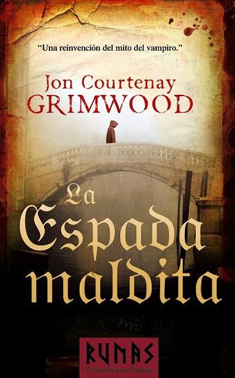 ESPADA MALDITA, LA | 9788420609867 | COURTENAY GRIMWOOD, JON | Llibreria Drac - Llibreria d'Olot | Comprar llibres en català i castellà online