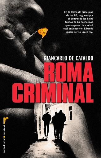 ROMA CRIMINAL | 9788499187389 | DE CATALDO, GIANCARLO | Llibreria Drac - Llibreria d'Olot | Comprar llibres en català i castellà online