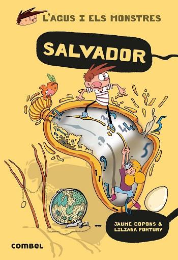 SALVADOR (L'AGUS I ELS MONSTRES 22) | 9788491018759 | COPONS, JAUME; FORTUNY, LILIANA | Llibreria Drac - Librería de Olot | Comprar libros en catalán y castellano online