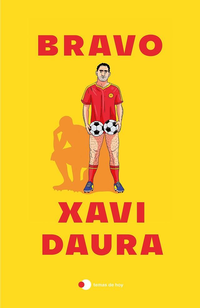 BRAVO | 9788419812667 | DAURA, XAVI | Llibreria Drac - Llibreria d'Olot | Comprar llibres en català i castellà online