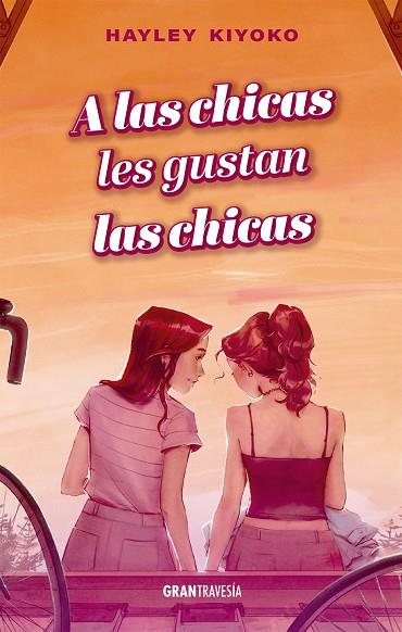 A LAS CHICAS LES GUSTAN LAS CHICAS | 9788412669756 | KIYOKO, HAYLEY | Llibreria Drac - Llibreria d'Olot | Comprar llibres en català i castellà online