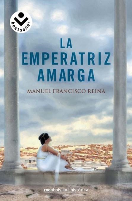 EMPERATRIZ AMARGA, LA | 9788492833337 | REINA, MANUEL FRANCISCO | Llibreria Drac - Llibreria d'Olot | Comprar llibres en català i castellà online