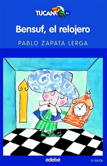 BENSUF EL RELOJERO | 9788423675340 | ZAPATA, PABLO | Llibreria Drac - Librería de Olot | Comprar libros en catalán y castellano online