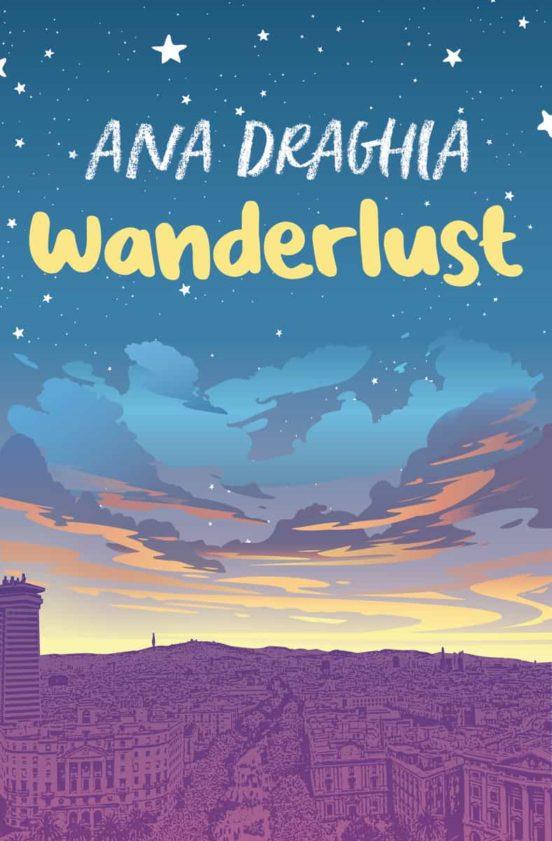 WANDERLUST | 9788419147233 | DRAGHIA, ANA | Llibreria Drac - Llibreria d'Olot | Comprar llibres en català i castellà online