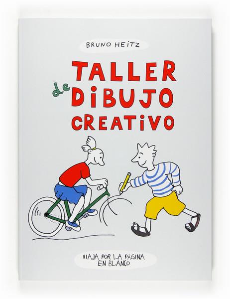 TALLER DE DIBUJO CREATIVO | 9788467540178 | HEITZ, BRUNO | Llibreria Drac - Llibreria d'Olot | Comprar llibres en català i castellà online