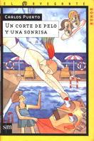 CORTE DE PELO Y UNA SONRISA, UN | 9788434865488 | PUERTO, CARLOS | Llibreria Drac - Librería de Olot | Comprar libros en catalán y castellano online