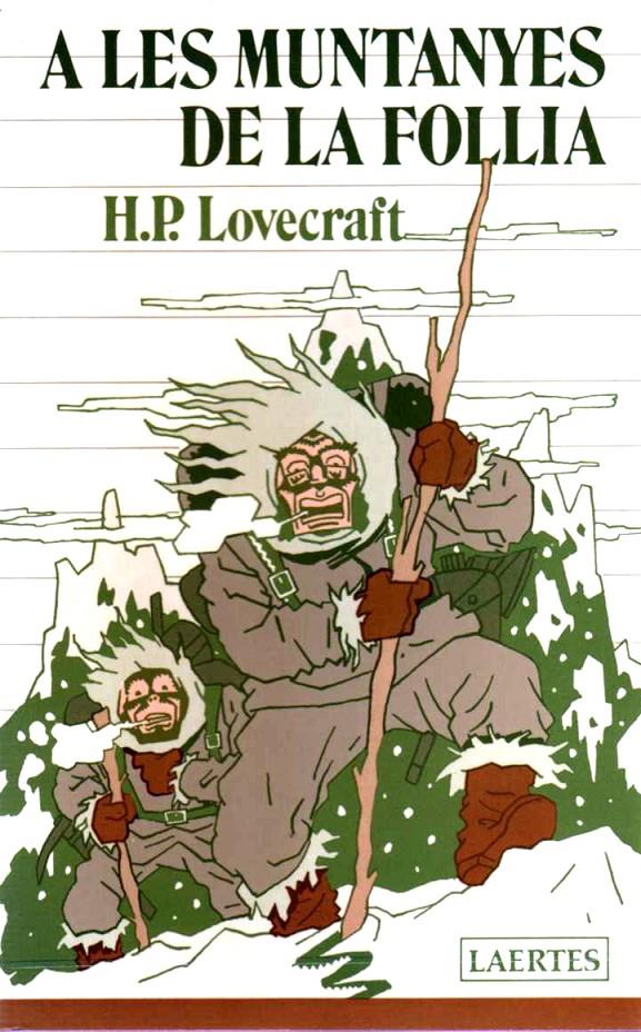 A LES MUNTANYES DE LA FOLLIA | 9788475840994 | LOVECRAFT, HOWARD PHILLIPS | Llibreria Drac - Librería de Olot | Comprar libros en catalán y castellano online