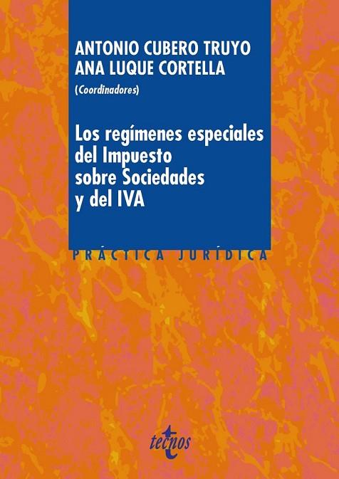 REGÍMENES ESPECIALES DEL IMPUESTO SOBRE SOCIEDADES Y DEL IVA, LOS | 9788430968992 | AAVV | Llibreria Drac - Librería de Olot | Comprar libros en catalán y castellano online