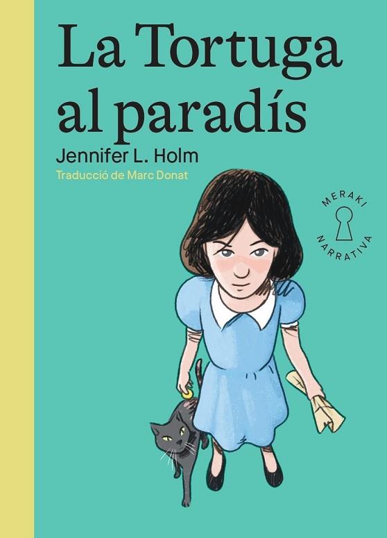 TORTUGA AL PARADÍS, LA | 9788412744507 | HOLM, JENNIFER L. | Llibreria Drac - Llibreria d'Olot | Comprar llibres en català i castellà online