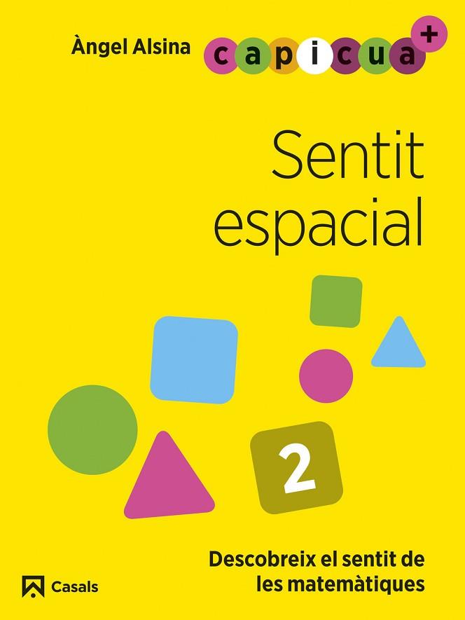 SENTIT ESPACIAL 2. CAPICUA 4 ANYS | 9788421879924 | ALSINA, ÀNGEL | Llibreria Drac - Librería de Olot | Comprar libros en catalán y castellano online