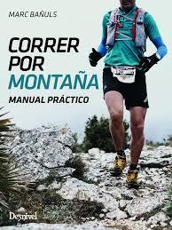 CORRER POR MONTAÑA | 9788498293753 | BAÑULS, MARC | Llibreria Drac - Llibreria d'Olot | Comprar llibres en català i castellà online