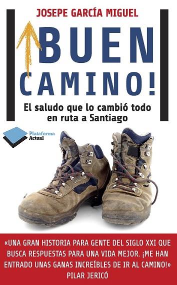 BUEN CAMINO | 9788415880417 | GARCIA, JOSE PEDRO | Llibreria Drac - Librería de Olot | Comprar libros en catalán y castellano online