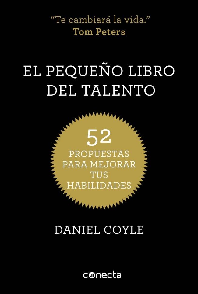 PEQUEÑO LIBRO DEL TALENTO, EL | 9788415431657 | COYLE, DANIEL | Llibreria Drac - Librería de Olot | Comprar libros en catalán y castellano online