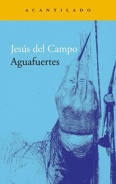 AGUAFUERTES | 9788419958181 | DEL CAMPO GOMEZ, JESUS | Llibreria Drac - Llibreria d'Olot | Comprar llibres en català i castellà online