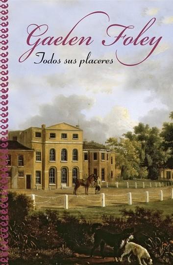 TODOS SUS PLACERES | 9788401382932 | FOLEY, GAELEN | Llibreria Drac - Librería de Olot | Comprar libros en catalán y castellano online