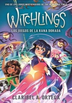 JUEGOS DE LA RANA DORADA, LOS (WITCHLINGS) | 9788419521682 | ORTEGA, CLARIBEL A. | Llibreria Drac - Llibreria d'Olot | Comprar llibres en català i castellà online