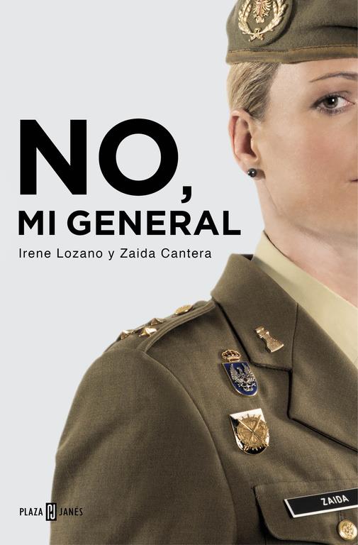 NO, MI GENERAL | 9788401015601 | LOZANO, IRENE ; CANTERA, ZAIDA | Llibreria Drac - Llibreria d'Olot | Comprar llibres en català i castellà online