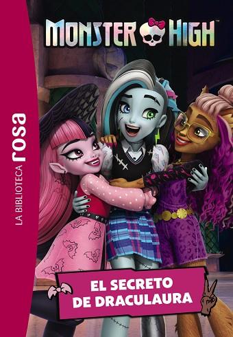 LA BIBLIOTECA ROSA. MONSTER HIGH, 2. EL SECRETO DE DRACULAURA | 9788419804600 | AA.VV. | Llibreria Drac - Llibreria d'Olot | Comprar llibres en català i castellà online