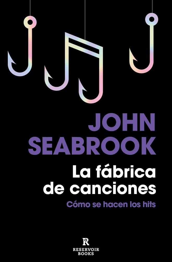 FÁBRICA DE CANCIONES, LA | 9788418897504 | SEABROOK, JOHN | Llibreria Drac - Llibreria d'Olot | Comprar llibres en català i castellà online