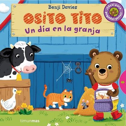 OSITO TITO. UN DÍA EN LA GRANJA | 9788408128366 | DAVIES, BENJI | Llibreria Drac - Llibreria d'Olot | Comprar llibres en català i castellà online