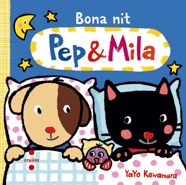 BONA NIT PEP & MILA | 9788466137553 | KAWAMURA, YAYO | Llibreria Drac - Librería de Olot | Comprar libros en catalán y castellano online