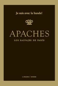APACHES (3ªED) | 9788494218750 | VV.AA. | Llibreria Drac - Librería de Olot | Comprar libros en catalán y castellano online
