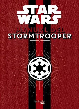 MANUAL DEL STORMTROOPER | 9788416857371 | HACHETTE HEROES | Llibreria Drac - Llibreria d'Olot | Comprar llibres en català i castellà online