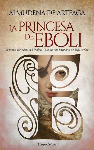 PRINCESA DE ÉBOLI, LA | 9788418623851 | DE ARTEAGA, ALMUDENA | Llibreria Drac - Llibreria d'Olot | Comprar llibres en català i castellà online