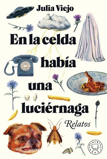 EN LA CELDA HABÍA UNA LUCIÉRNAGA | 9788418733796 | VIEJO, JULIA | Llibreria Drac - Llibreria d'Olot | Comprar llibres en català i castellà online