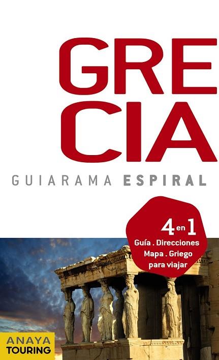 GRECIA 2012 (GUIARAMA ESPIRAL) | 9788499352503 | RON, ANA ISABEL | Llibreria Drac - Llibreria d'Olot | Comprar llibres en català i castellà online