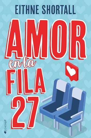 AMOR EN LA FILA 27 | 9788417361075 | SHORTALL, EITHNE | Llibreria Drac - Librería de Olot | Comprar libros en catalán y castellano online