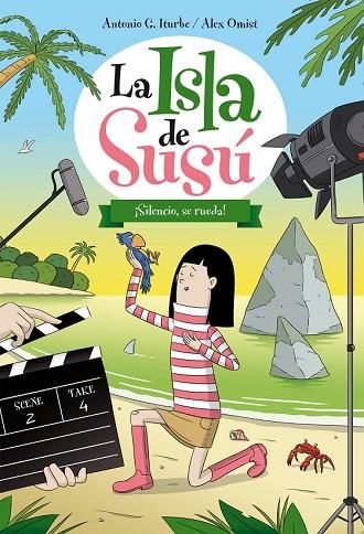 SILENCIO, SE RUEDA! (LA ISLA DE SUSÚ 2) | 9788468311739 | GONZÁLEZ, ANTONIO | Llibreria Drac - Librería de Olot | Comprar libros en catalán y castellano online