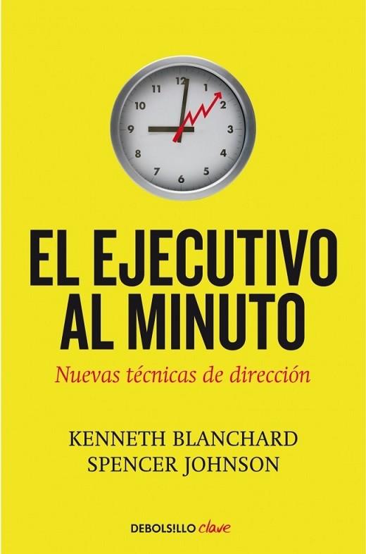 EJECUTIVO AL MINUTO, EL | 9788499080086 | BLANCHARD, KENNETH | Llibreria Drac - Llibreria d'Olot | Comprar llibres en català i castellà online