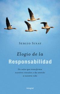 ELOGIO DE LA RESPONSABILIDAD | 9788489662360 | SINAY, SERGIO | Llibreria Drac - Librería de Olot | Comprar libros en catalán y castellano online