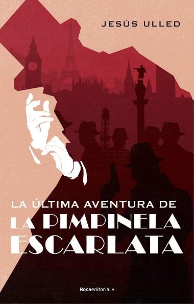 ÚLTIMA AVENTURA DE PIMPINELA ESCARLATA, LA | 9788418417245 | ULLED, JESÚS | Llibreria Drac - Llibreria d'Olot | Comprar llibres en català i castellà online