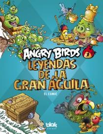 ANGRY BIRDS. LEYENDAS DE LA GRAN AGUILA | 9788466651943 | VV.AA. | Llibreria Drac - Llibreria d'Olot | Comprar llibres en català i castellà online