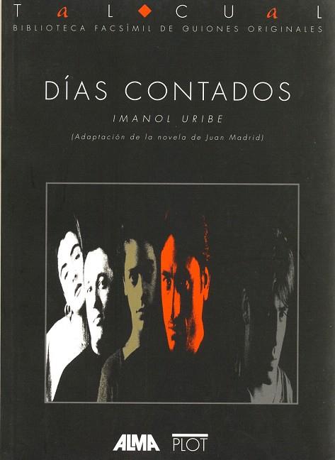 DIAS CONTADOS (GUION CINEMATOGRAFICO) | 9788486702267 | URIBE, IMANOL | Llibreria Drac - Llibreria d'Olot | Comprar llibres en català i castellà online