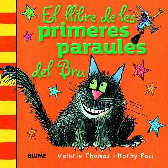 LLIBRE DE LES PRIMERES PARAULES DEL BRU, EL | 9788498017564 | THOMAS, VALERIE; PAUL, KORKY | Llibreria Drac - Llibreria d'Olot | Comprar llibres en català i castellà online