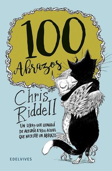 100 ABRAÇADES | 9788447935475 | RIDELL, CHRIS | Llibreria Drac - Librería de Olot | Comprar libros en catalán y castellano online