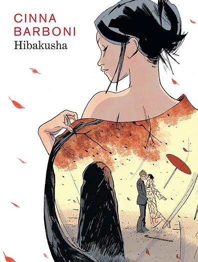 HIBAKUSHA | 9781910856987 | CINNA, OLIVIER; BARBONI | Llibreria Drac - Librería de Olot | Comprar libros en catalán y castellano online