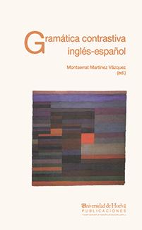 GRAMATICA CONTRASTIVA INGLES-ESPAÑOL | 9788488751447 | Llibreria Drac - Librería de Olot | Comprar libros en catalán y castellano online