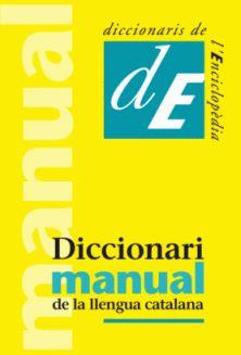 DICCIONARI MANUAL DE LA LLENGUA CATALANA (NOVA EDICIO) | 9788441218642 | DIVERSOS AUTORS | Llibreria Drac - Librería de Olot | Comprar libros en catalán y castellano online