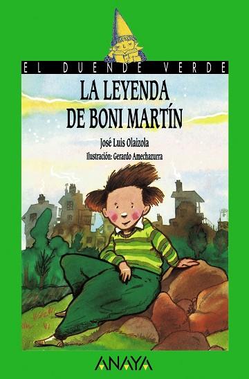 LEYENDA DE BONI MARTIN | 9788420729039 | Olaizola Sarriß, JosÚ Luis | Llibreria Drac - Librería de Olot | Comprar libros en catalán y castellano online