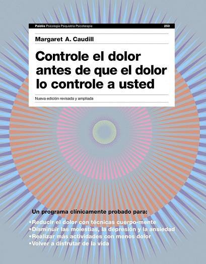 CONTROLE EL DOLOR ANTES QUE EL DOLOR LE CONTROLE A USTED | 9788449325304 | CAUDILL, MARGARET A | Llibreria Drac - Llibreria d'Olot | Comprar llibres en català i castellà online