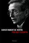 POR QUE FILOSOFIA | 9788483077931 | RUBERT DE VENTOS, XAVIER | Llibreria Drac - Llibreria d'Olot | Comprar llibres en català i castellà online