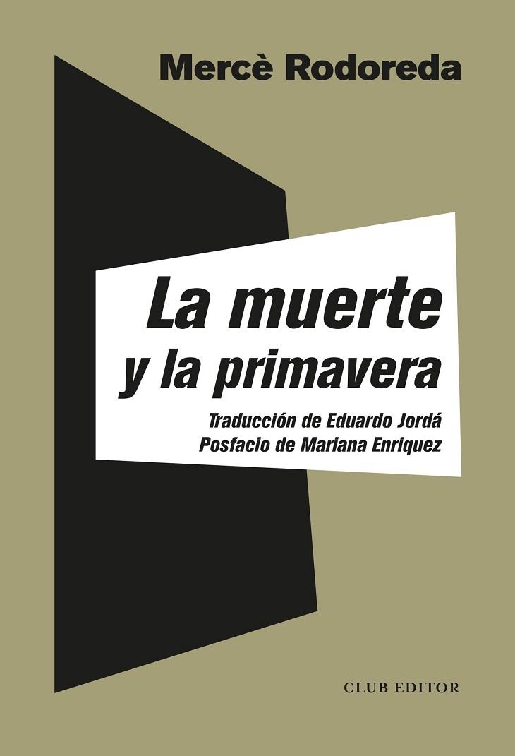 MUERTE Y LA PRIMAVERA, LA | 9788473293587 | RODOREDA, MERCÈ | Llibreria Drac - Librería de Olot | Comprar libros en catalán y castellano online