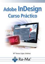 ADOBE INDESIGN. CURSO PRÁCTICO | 9788410360280 | LÓPEZ, MARÍA TERESA | Llibreria Drac - Llibreria d'Olot | Comprar llibres en català i castellà online