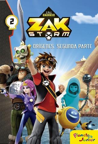 ZAK STORM. ORÍGENES. SEGUNDA PARTE | 9788408183341 | ZAK STORM | Llibreria Drac - Llibreria d'Olot | Comprar llibres en català i castellà online